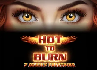 Hot to Burn 7 Deadly Free Spins - POCKETSLOT777