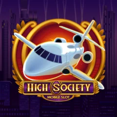 High Society - POCKETSLOT777