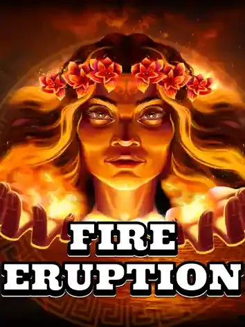 Fire Eruption - POCKETSLOT777