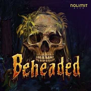 Beheaded - POCKETSLOT777
