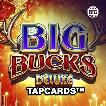 Big Bucks Deluxe Tapcards - POCKETSLOT777