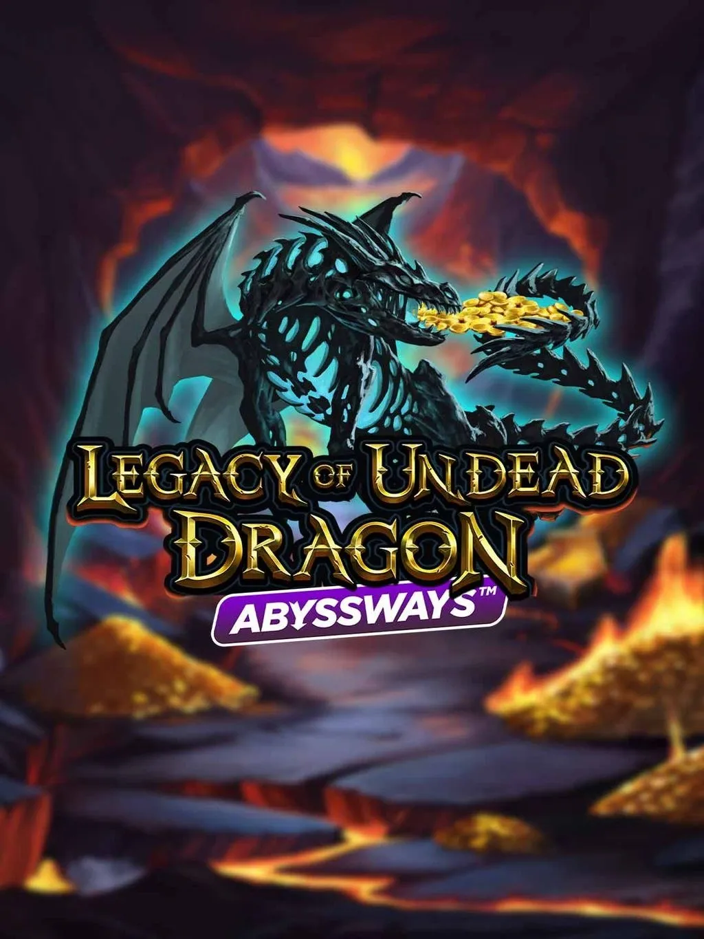 Legacy of Undead Dragon ABYSSWAYS - POCKETSLOT777