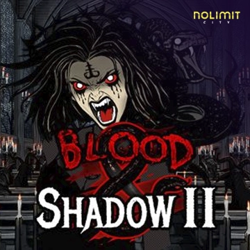 Blood & Shadow 2 - POCKETSLOT777