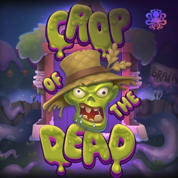 Crop of the Dead - POCKETSLOT777