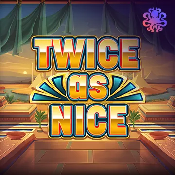 Twice As Nice - POCKETSLOT777