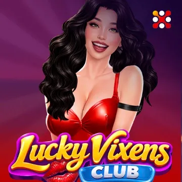 Lucky Vixens Club - POCKETSLOT777