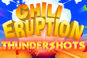 Chili Eruption Thundershots - POCKETSLOT777