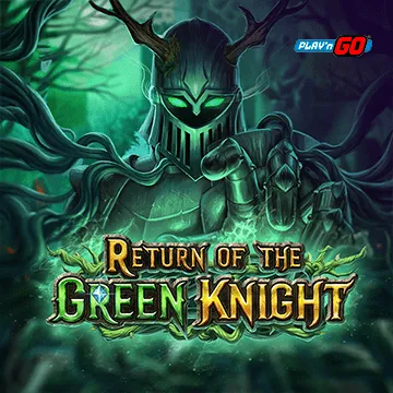 Return of The Green Knight - POCKETSLOT777