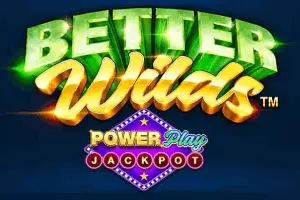 Better Wilds PowerPlay Jackpot - POCKETSLOT777