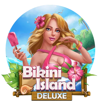 Bikini Island Deluxe - POCKETSLOT777