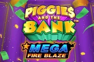 Mega Fire Blaze: Piggies and the Bank - POCKETSLOT777
