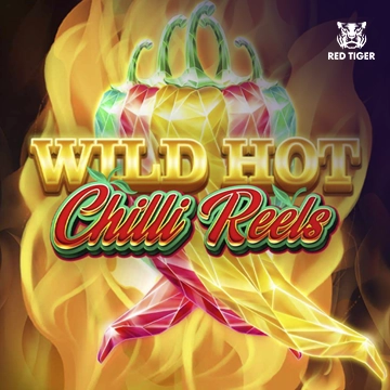Wild Hot Chilli Reels - POCKETSLOT777