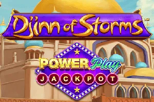 Djinn of Storms PowerPlay Jackpot - POCKETSLOT777
