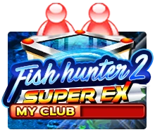 Fish Hunter 2 EX - My Club - POCKETSLOT777