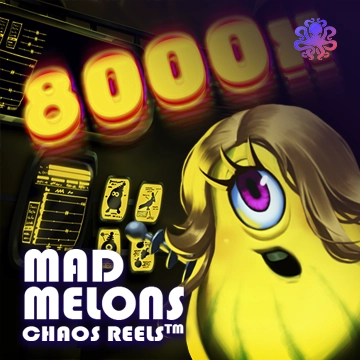 Mad Melons Chaos Reels - POCKETSLOT777