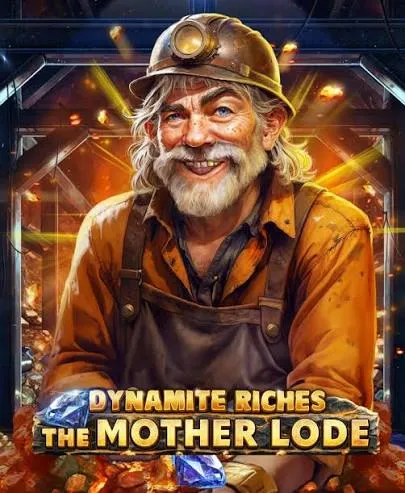 Dynamite Riches The Mother Lode - POCKETSLOT777